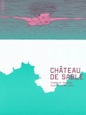 Château de sable [ancienne édition]